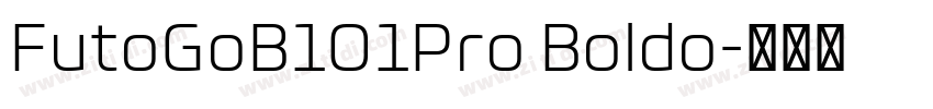 FutoGoB101Pro Boldo字体转换